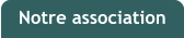 Notre association